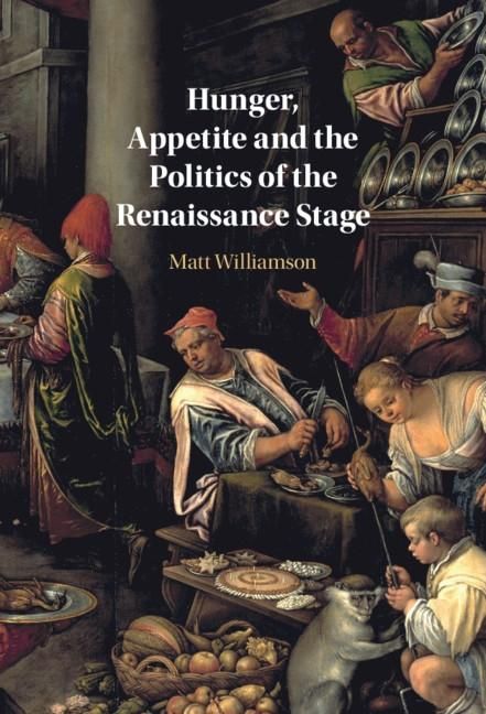 Produktbild: Hunger, Appetite and the Politics of the Renaissance Stage