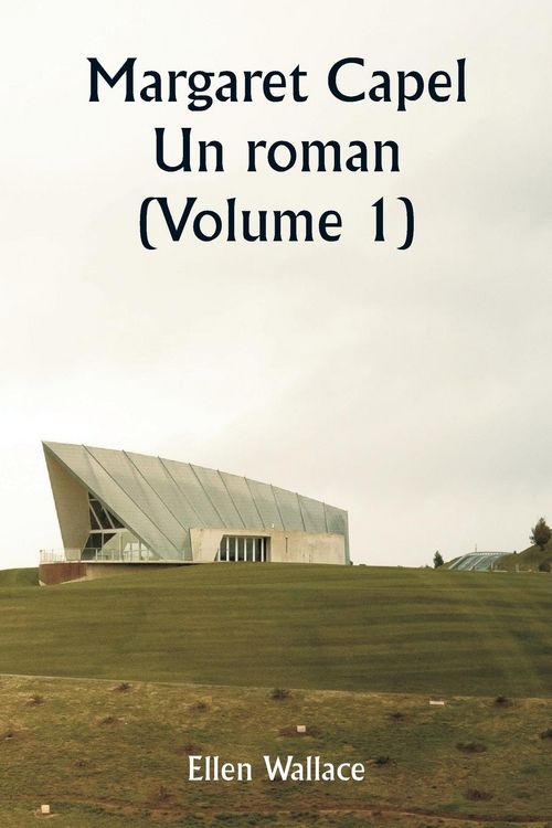 Produktbild: Margaret Capel Un roman (Volume 1)