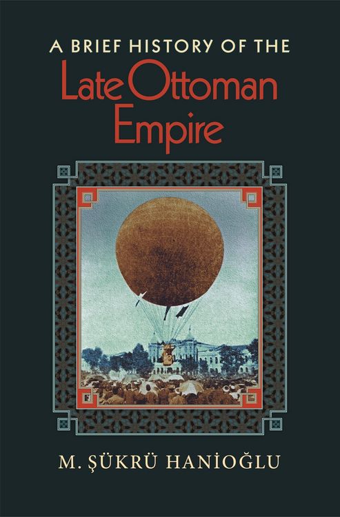 Produktbild: Brief History of the Late Ottoman Empire