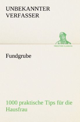 Produktbild: Fundgrube - 1000 praktische Tips f&uuml;r die Hausfrau