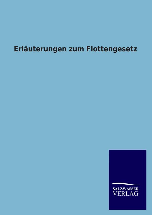 Produktbild: Erl&auml;uterungen zum Flottengesetz