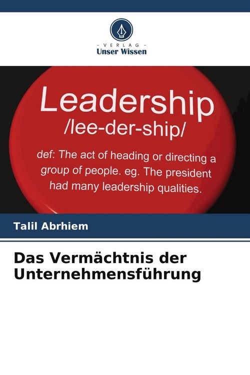 Produktbild: Das Verm&auml;chtnis der Unternehmensf&uuml;hrung