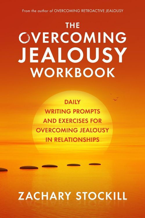 Produktbild: The Overcoming Jealousy Workbook: Daily Writing Prompts and Exercises for Overcoming Jealousy in Relationships