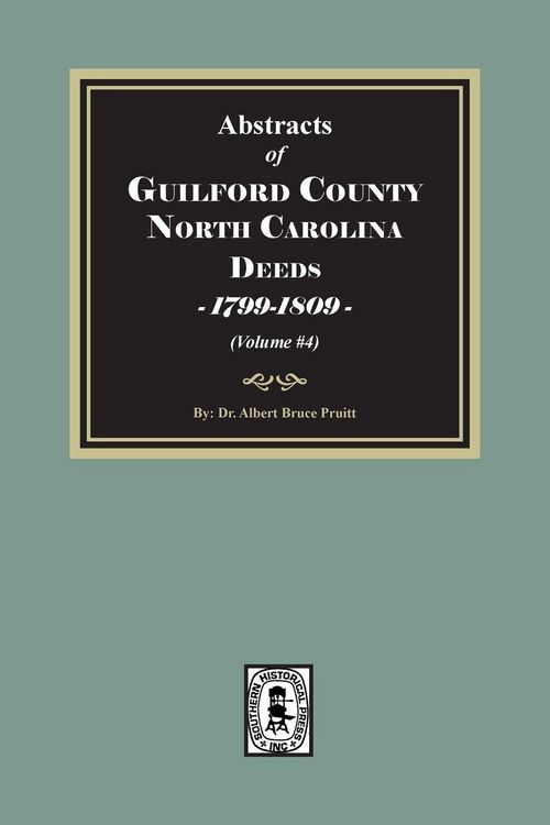 Produktbild: Guilford County, North Carolina Deeds, 1799-1809 (Volume #4)