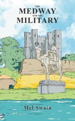 Produktbild: The Medway And The Military