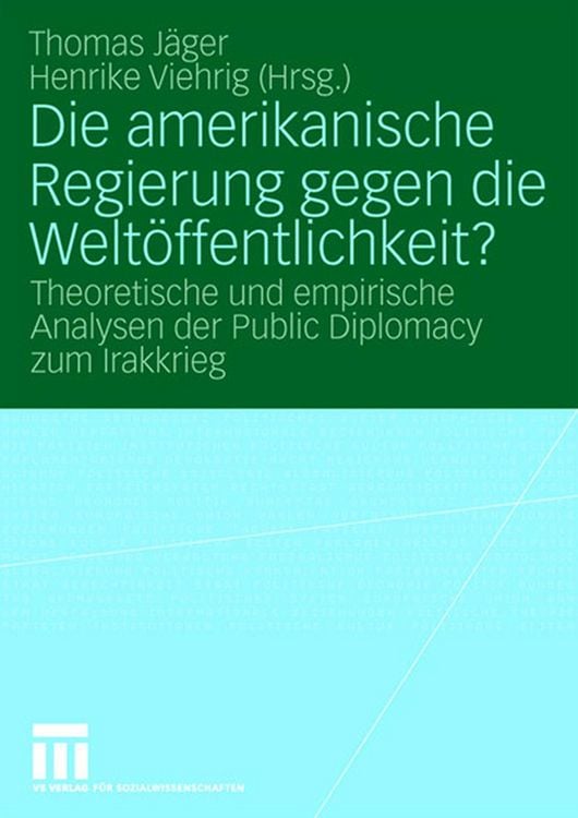 Produktbild: Die amerikanische Regierung gegen die Welt&ouml;ffentlichkeit?