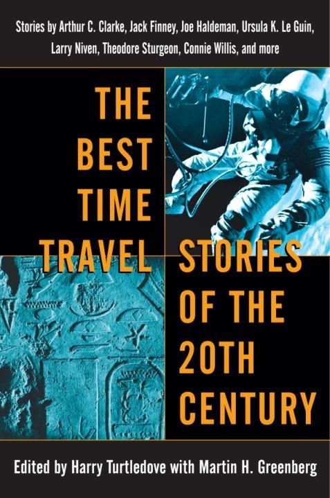 Produktbild: The Best Time Travel Stories of the 20th Century