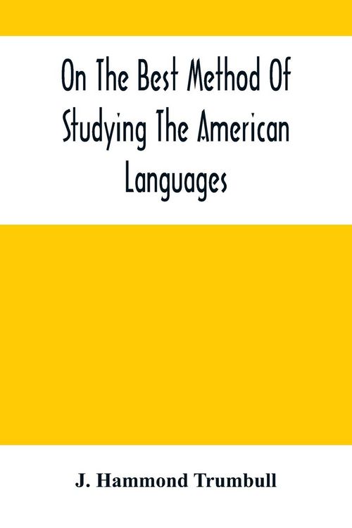 Produktbild: On The Best Method Of Studying The American Languages