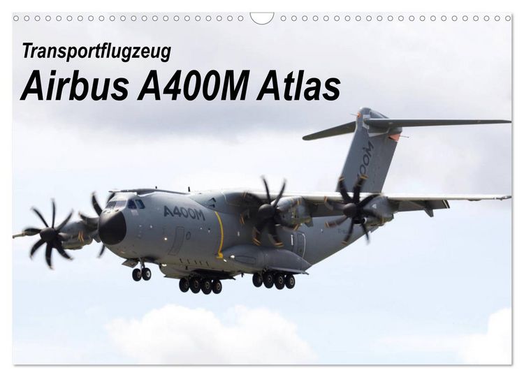 Produktbild: Transportflugzeug Airbus A400M Atlas (Wandkalender 2026 DIN A3 quer), CALVENDO Monatskalender