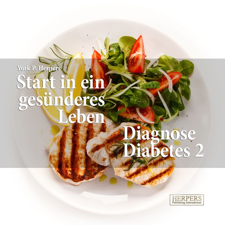 Produktbild: Start in ein ges&uuml;nderes Leben | Diagnose Diabetes 2