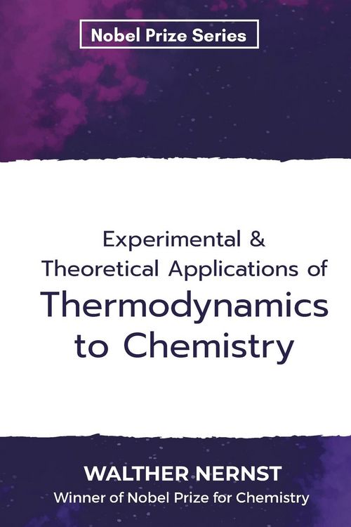 Produktbild: Experimental & Theoretical Applications of Thermodynamics to Chemistry