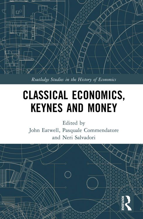 Produktbild: Classical Economics, Keynes and Money