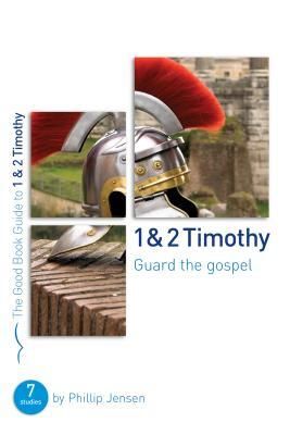Produktbild: 1 & 2 Timothy: Guard the Gospel