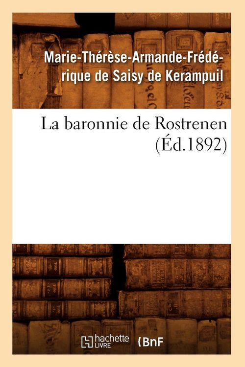 Produktbild: La baronnie de Rostrenen (&Eacute;d.1892)