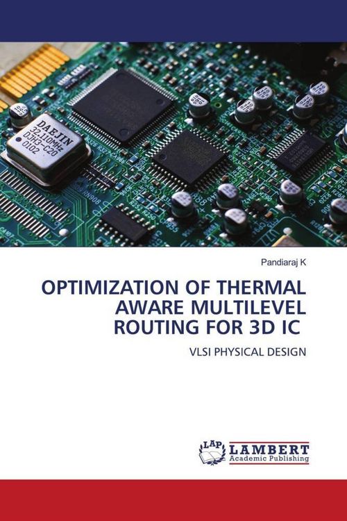 Produktbild: Optimization Of Thermal Aware Multilevel Routing For 3d Ic
