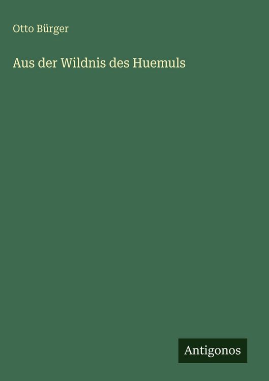 Produktbild: Aus der Wildnis des Huemuls