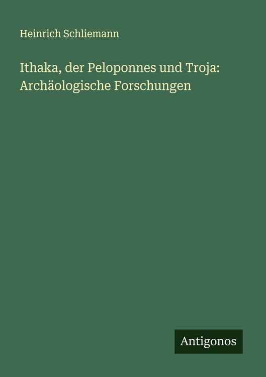 Produktbild: Ithaka, der Peloponnes und Troja: Arch&auml;ologische Forschungen