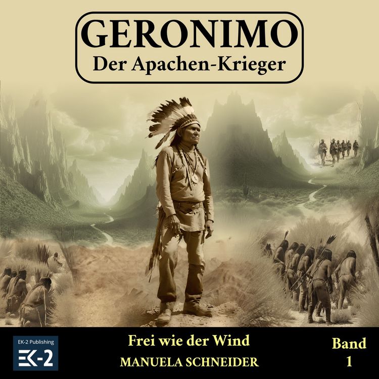Produktbild: Geronimo &ndash; Der Apachen-Krieger Band 1