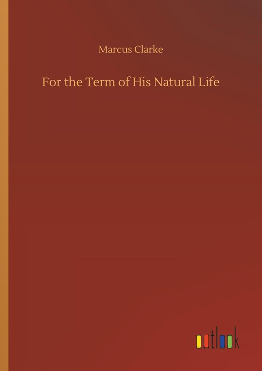 Produktbild: For the Term of His Natural Life