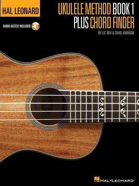 Produktbild: Ukulele Method Book 1 Plus Chord Finder by Lil' REV and Chad Johnson Easy Ukulele Lessons with Chord Finder and Online Audio Ukulele Sheet Music Songbook for Self-Teaching Adults and Kids