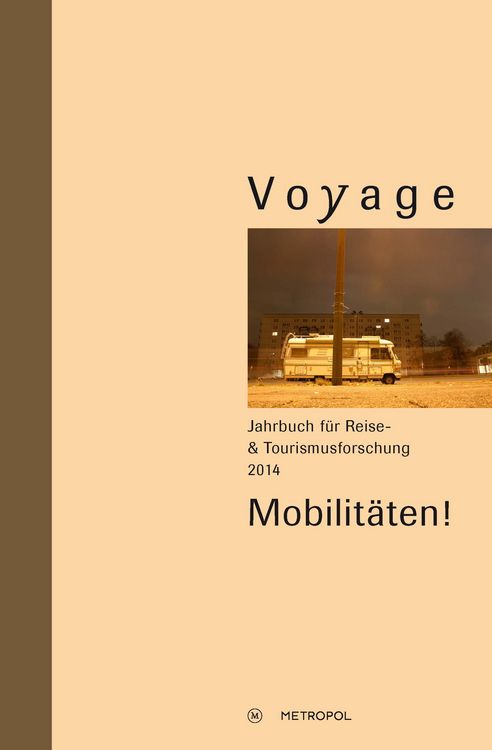 Produktbild: Voyage. Jahrbuch f&uuml;r Reise- und Tourismusforschung, 2014