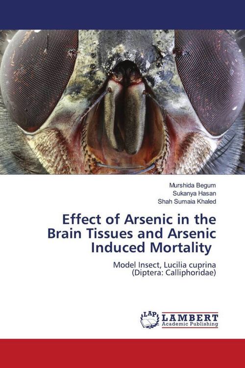 Produktbild: Effect of Arsenic in the Brain Tissues and Arsenic Induced Mortality