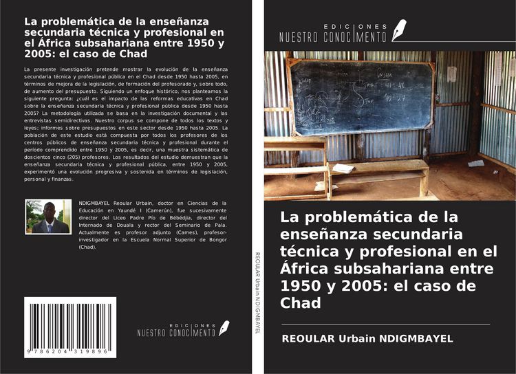 Produktbild: La problem&aacute;tica de la ense&ntilde;anza secundaria t&eacute;cnica y profesional en el &Aacute;frica subsahariana entre 1950 y 2005: el caso de Chad