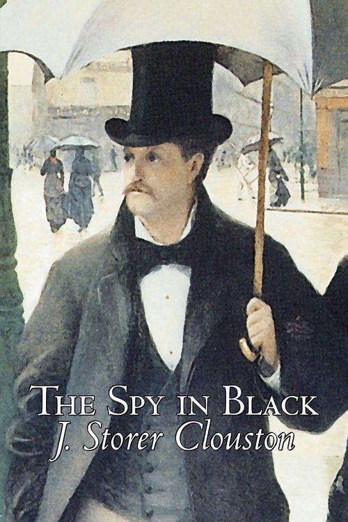 Produktbild: The Spy in Black by Joseph Storer Clouston, Fiction, Action & Adventure, Suspense, War & Military