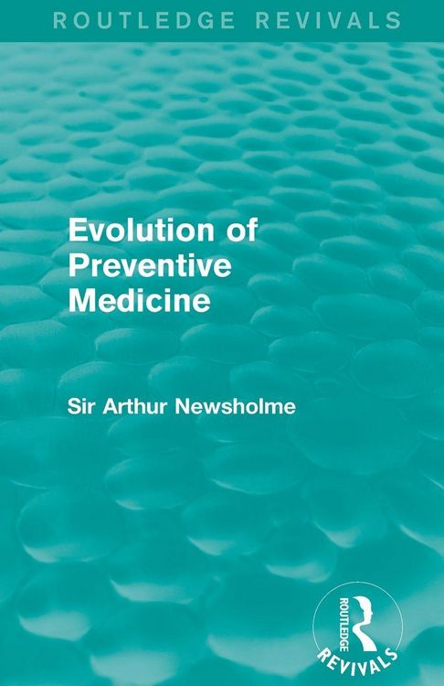Produktbild: Evolution of Preventive Medicine (Routledge Revivals)