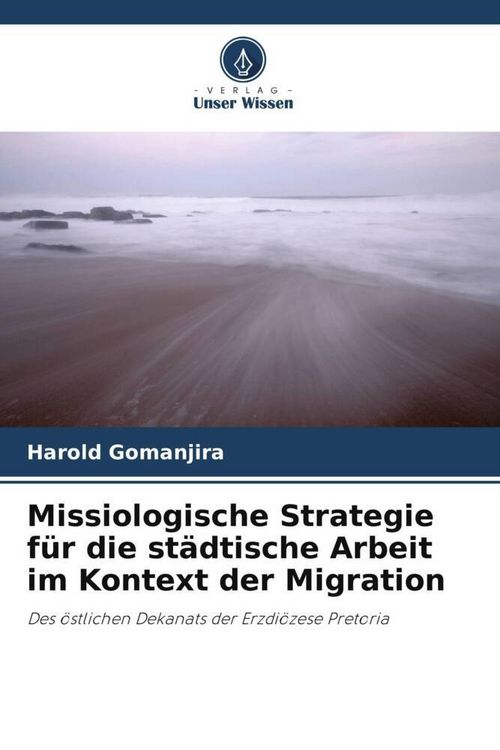Produktbild: Missiologische Strategie f&uuml;r die st&auml;dtische Arbeit im Kontext der Migration