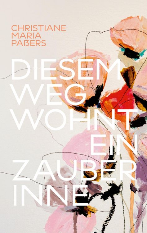 Produktbild: Diesem Weg wohnt ein Zauber inne