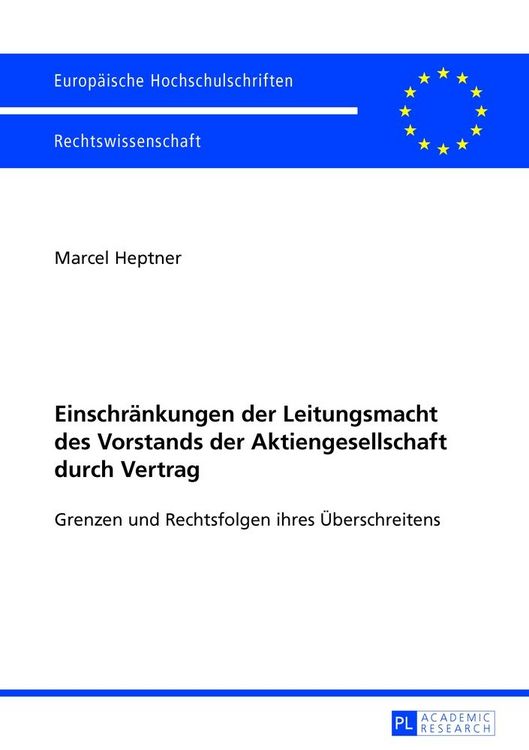 Produktbild: Einschr&auml;nkungen der Leitungsmacht des Vorstands der Aktiengesellschaft durch Vertrag