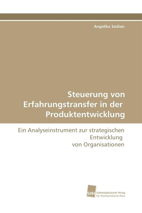 Produktbild: Steuerung von Erfahrungstransfer in der Produktentwicklung