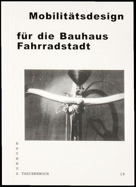 Produktbild: Mobilit&auml;tsdesign f&uuml;r die Bauhaus Fahrradstadt