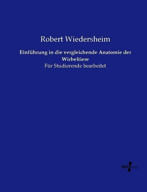 Produktbild: Einf&uuml;hrung in die vergleichende Anatomie der Wirbeltiere