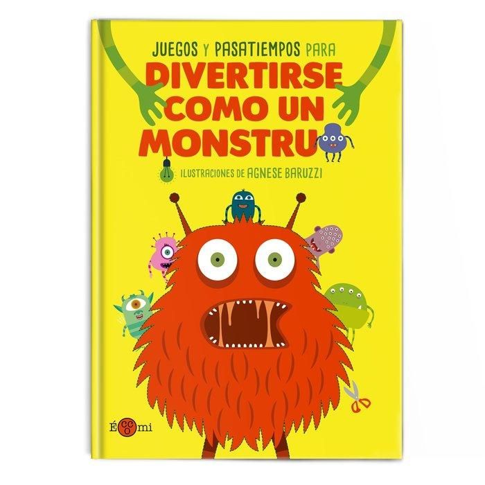 Produktbild: Divertirse como un monstruo: Juegos y pasatiempos