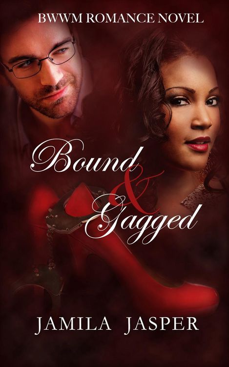 Produktbild: Bound & Gagged (BWWM Romance Novel)