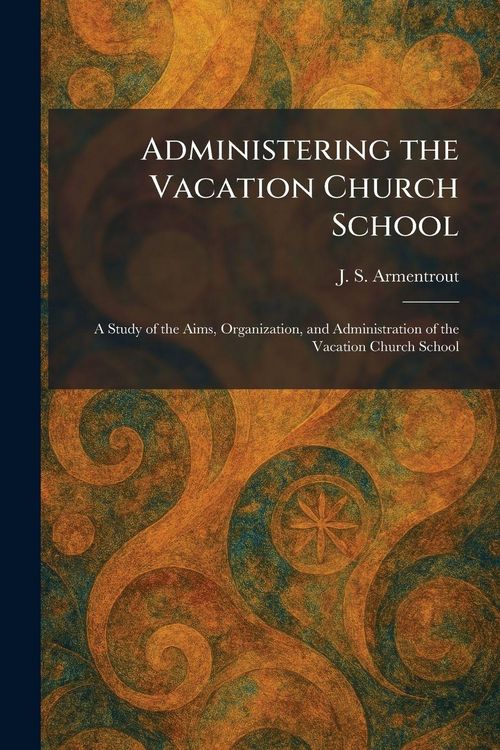 Produktbild: Administering the Vacation Church School