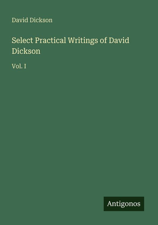 Produktbild: Select Practical Writings of David Dickson