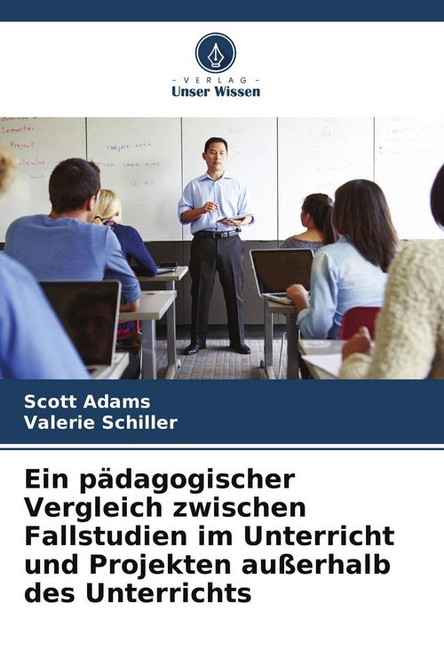 Produktbild: Ein p&auml;dagogischer Vergleich zwischen Fallstudien im Unterricht und Projekten au&szlig;erhalb des Unterrichts