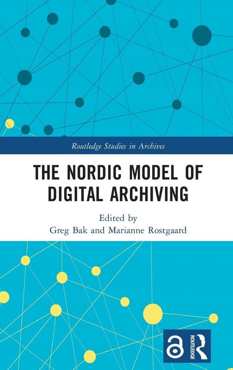 Produktbild: The Nordic Model of Digital Archiving
