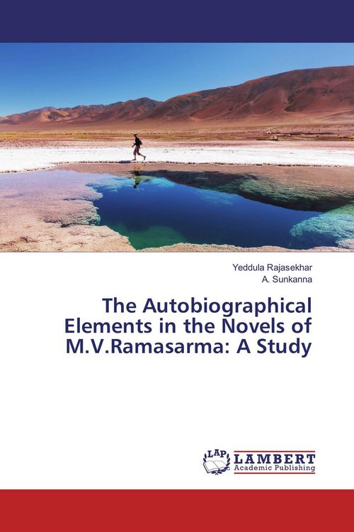 Produktbild: The Autobiographical Elements in the Novels of M.V.Ramasarma: A Study