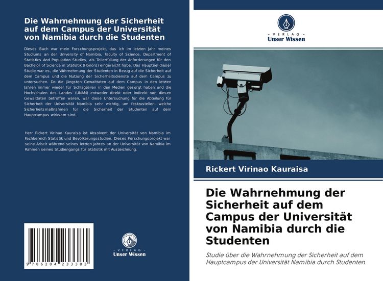 Produktbild: Die Wahrnehmung der Sicherheit auf dem Campus der Universit&auml;t von Namibia durch die Studenten