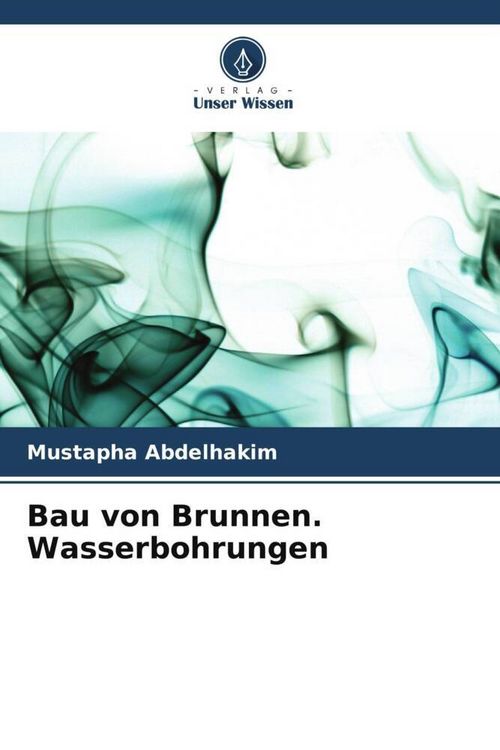 Produktbild: Bau von Brunnen. Wasserbohrungen