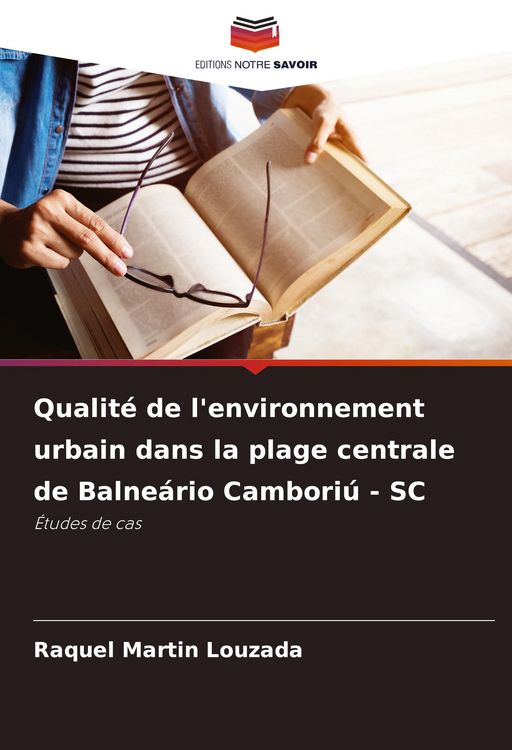 Produktbild: Qualit&eacute; de l'environnement urbain dans la plage centrale de Balne&aacute;rio Cambori&uacute; - SC