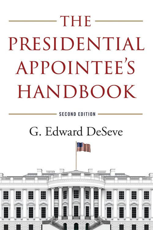 Produktbild: The Presidential Appointee's Handbook