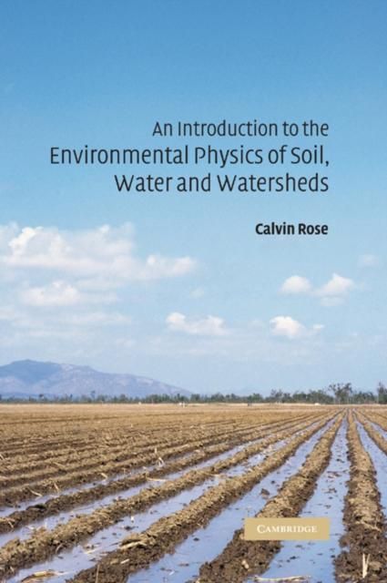 Produktbild: Introduction to the Environmental Physics of Soil, Water and Watersheds