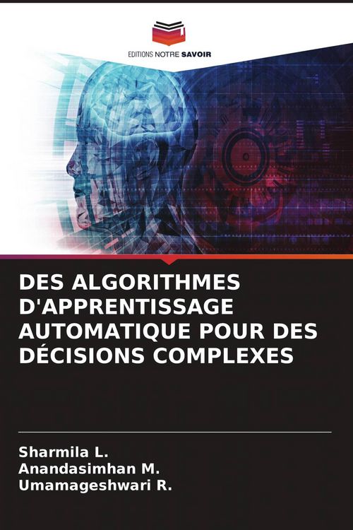 Produktbild: Des Algorithmes D'apprentissage Automatique Pour des D&eacute;cisions Complexes