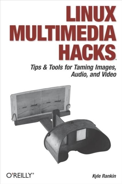Produktbild: Linux Multimedia Hacks
