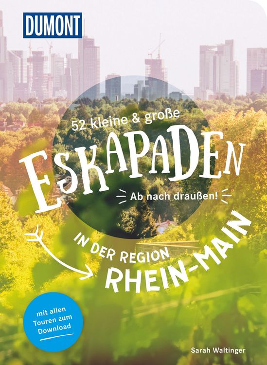 Produktbild: 52 kleine & gro&szlig;e Eskapaden in der Region Rhein-Main